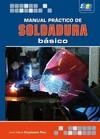 MANUAL PRACTICO DE SOLDADURA BASICO | 9788492650545 | CARPINTERO PINO, JOSE MARIA | Galatea Llibres | Librería online de Reus, Tarragona | Comprar libros en catalán y castellano online