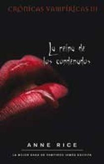 REINA DE LOS CONDENADOS, LA CRONICAS VAMPIRICAS II | 9788498721959 | RICE, ANNE | Galatea Llibres | Librería online de Reus, Tarragona | Comprar libros en catalán y castellano online