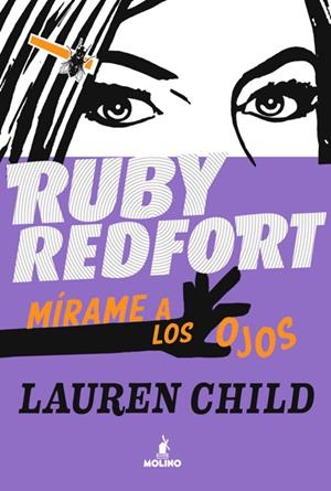 RUBY REDFORT. MIRAME A LOS OJOS | 9788427203020 | CHILD, LAUREN | Galatea Llibres | Llibreria online de Reus, Tarragona | Comprar llibres en català i castellà online