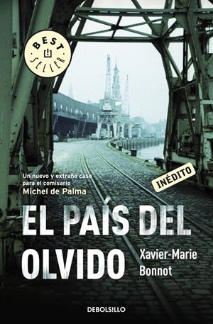 EL PAÍS DEL OLVIDO | 9788499894737 | BONNOT, XAVIER-MARIE | Galatea Llibres | Llibreria online de Reus, Tarragona | Comprar llibres en català i castellà online