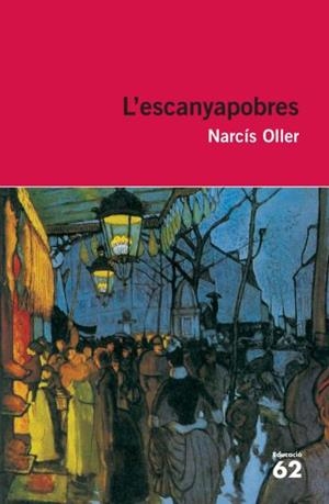 ESCANYAPOBRES, L' | 9788492672455 | OLLER, NARCÍS | Galatea Llibres | Llibreria online de Reus, Tarragona | Comprar llibres en català i castellà online