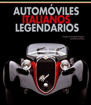 AUTOMOVILES ITALIANOS LEGENDARIOS | 9788496865914 | RIZZO, ENZO | Galatea Llibres | Llibreria online de Reus, Tarragona | Comprar llibres en català i castellà online