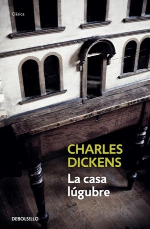 LA CASA LÚGUBRE | 9788499893884 | DICKENS, CHARLES | Galatea Llibres | Llibreria online de Reus, Tarragona | Comprar llibres en català i castellà online