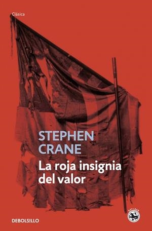 LA ROJA INSIGNIA DEL VALOR | 9788499893853 | CRANE, STEPHEN | Galatea Llibres | Llibreria online de Reus, Tarragona | Comprar llibres en català i castellà online