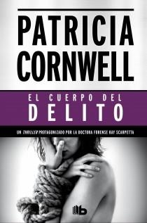 EL CUERPO DEL DELITO | 9788498727456 | CORNWELL, PATRICIA | Galatea Llibres | Llibreria online de Reus, Tarragona | Comprar llibres en català i castellà online
