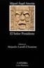 SEÑOR PRESIDENTE, EL | 9788437615172 | ASTURIAS, MIGUEL ANGEL | Galatea Llibres | Librería online de Reus, Tarragona | Comprar libros en catalán y castellano online