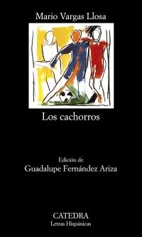 LOS CACHORROS | 9788437627205 | VARGAS LLOSA, MARIO | Galatea Llibres | Llibreria online de Reus, Tarragona | Comprar llibres en català i castellà online