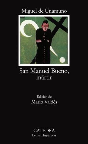 SAN MANUEL BUENO, MÁRTIR | 9788437601854 | UNAMUNO, MIGUEL DE | Galatea Llibres | Librería online de Reus, Tarragona | Comprar libros en catalán y castellano online