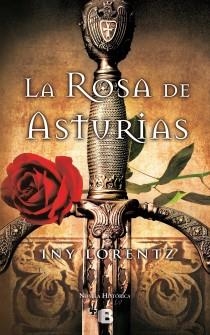 LA ROSA DE ASTURIAS | 9788466650823 | LORENTZ, INY | Galatea Llibres | Librería online de Reus, Tarragona | Comprar libros en catalán y castellano online