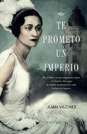 TE PROMETO UN IMPERIO | 9788401353789 | VILCHES, JUAN | Galatea Llibres | Librería online de Reus, Tarragona | Comprar libros en catalán y castellano online