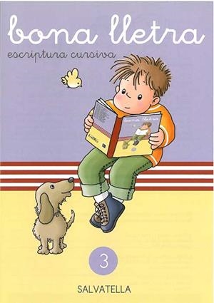 BONA LLETRA 3 ESCRIPTURA CURSIVA | 9788472105003 | SABATÉ RODIÉ, TERESA | Galatea Llibres | Librería online de Reus, Tarragona | Comprar libros en catalán y castellano online