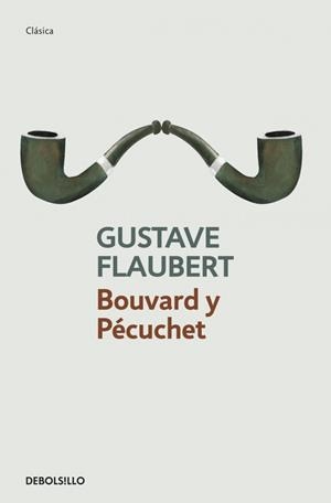 BOUVARD Y PECUCHET | 9788499083810 | FLAUBERT, GUSTAVE | Galatea Llibres | Librería online de Reus, Tarragona | Comprar libros en catalán y castellano online