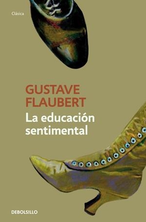 LA EDUCACIÓN SENTIMENTAL | 9788499890302 | FLAUBERT, GUSTAVE | Galatea Llibres | Librería online de Reus, Tarragona | Comprar libros en catalán y castellano online