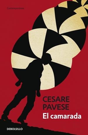 CAMARADA, EL | 9788499083094 | PAVESE, CESARE | Galatea Llibres | Llibreria online de Reus, Tarragona | Comprar llibres en català i castellà online