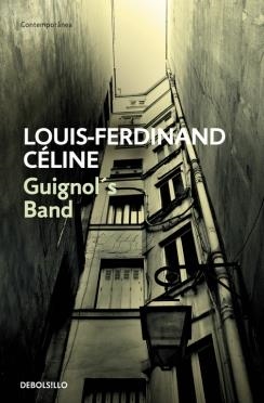 GUIGNOL'S BAND | 9788483460047 | CELINE, LOUIS-FERDINAND | Galatea Llibres | Librería online de Reus, Tarragona | Comprar libros en catalán y castellano online