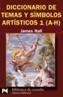 DICCIONARIO DE TEMAS Y SIMBOLOS ARTISTICOS A-H | 9788420656175 | Galatea Llibres | Llibreria online de Reus, Tarragona | Comprar llibres en català i castellà online