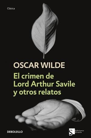 EL CRIMEN DE LORD ARTHUR SAVILE Y OTROS RELATOS | 9788483468944 | WILDE, OSCAR | Galatea Llibres | Librería online de Reus, Tarragona | Comprar libros en catalán y castellano online