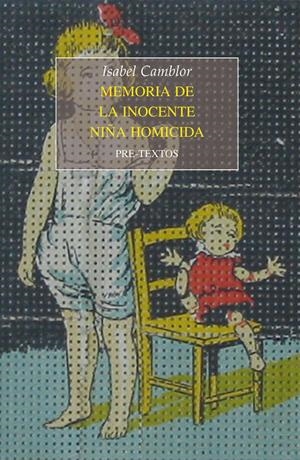 MEMORIA DE LA INOCENTE NIÑA HOMICIDA | 9788415297949 | CAMBLOR, ISABEL | Galatea Llibres | Librería online de Reus, Tarragona | Comprar libros en catalán y castellano online
