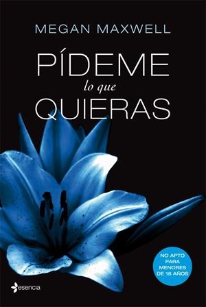 PÍDEME LO QUE QUIERAS (1) | 9788408034513 | MEGAN MAXWELL | Galatea Llibres | Llibreria online de Reus, Tarragona | Comprar llibres en català i castellà online
