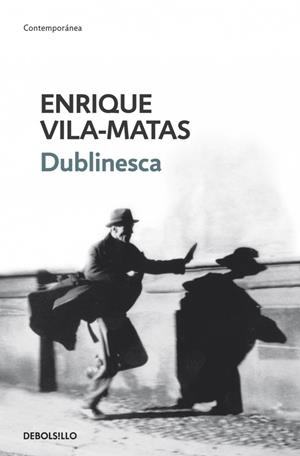 DUBLINESCA | 9788499088884 | VILA-MATAS, ENRIQUE | Galatea Llibres | Librería online de Reus, Tarragona | Comprar libros en catalán y castellano online