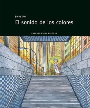 SONIDO DE LOS COLORES | 9788415208143 | LIAO, JIMMY | Galatea Llibres | Llibreria online de Reus, Tarragona | Comprar llibres en català i castellà online