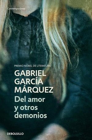 DEL AMOR Y OTROS DEMONIOS | 9788497592420 | GARCÍA MÁRQUEZ, GABRIEL | Galatea Llibres | Llibreria online de Reus, Tarragona | Comprar llibres en català i castellà online