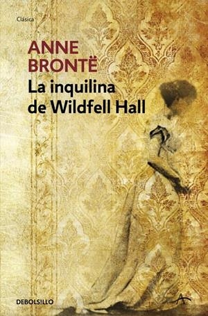 INQUILINA DE WILDFELL HALL | 9788499082882 | BRONTE, ANNE | Galatea Llibres | Llibreria online de Reus, Tarragona | Comprar llibres en català i castellà online
