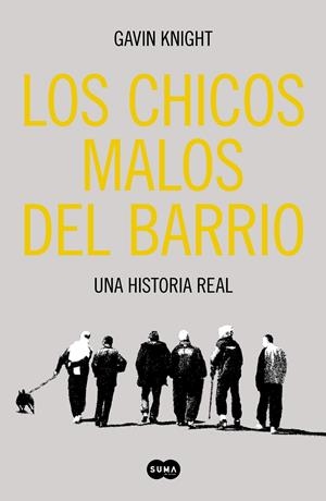 LOS CHICOS MALOS DEL BARRIO | 9788483653524 | KNIGHT, GAVIN | Galatea Llibres | Librería online de Reus, Tarragona | Comprar libros en catalán y castellano online