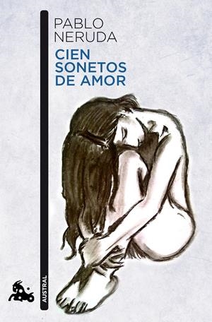 CIEN SONETOS DE AMOR | 9788432248450 | NERUDA, PABLO | Galatea Llibres | Librería online de Reus, Tarragona | Comprar libros en catalán y castellano online