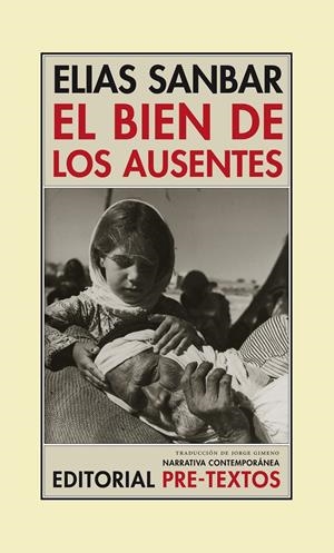 EL BIEN DE LOS AUSENTES | 9788415297987 | SANBAR, ELIAS | Galatea Llibres | Librería online de Reus, Tarragona | Comprar libros en catalán y castellano online