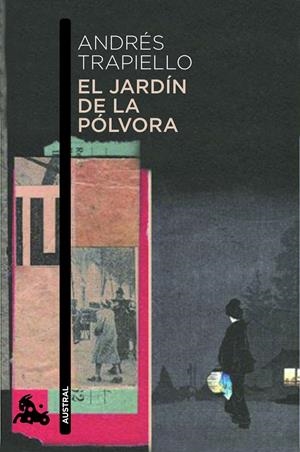 EL JARDÍN DE LA PÓLVORA | 9788423328994 | TRAPIELLO, ANDRES | Galatea Llibres | Llibreria online de Reus, Tarragona | Comprar llibres en català i castellà online