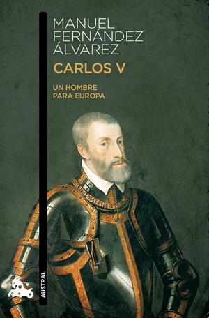 CARLOS V. UN HOMBRE PARA EUROPA | 9788467033946 | FERNANDEZ, MANUEL | Galatea Llibres | Llibreria online de Reus, Tarragona | Comprar llibres en català i castellà online