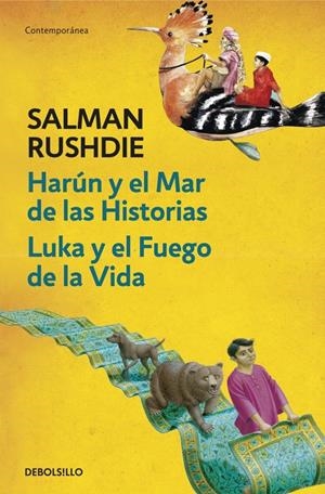 HARÚN Y EL MAR DE LAS HISTORIAS / LUKA Y EL FUEGO DE LA VIDA | 9788499898551 | RUSHDIE, SALMAN | Galatea Llibres | Llibreria online de Reus, Tarragona | Comprar llibres en català i castellà online