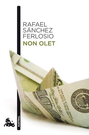 NON OLET | 9788423342846 | SANCHEZ FERLOSIO, RAFAEL | Galatea Llibres | Llibreria online de Reus, Tarragona | Comprar llibres en català i castellà online