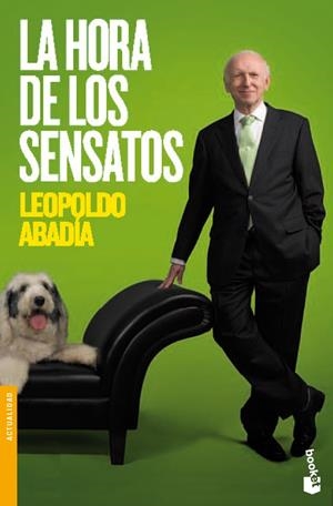 HORA DE LOS SENSATOS | 9788467035803 | ABADIA, LEOPOLDO | Galatea Llibres | Llibreria online de Reus, Tarragona | Comprar llibres en català i castellà online