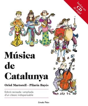 MÚSICA DE CATALUNYA + CD | 9788499327617 | BAYÉS, PILARN / ORIOL MARTORELL | Galatea Llibres | Llibreria online de Reus, Tarragona | Comprar llibres en català i castellà online
