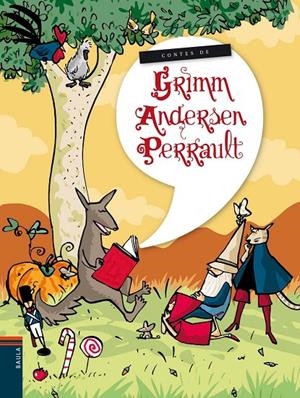 CONTES DE GRIMM ANDERSEN PERRAULT | 9788447921454 | VV.AA | Galatea Llibres | Librería online de Reus, Tarragona | Comprar libros en catalán y castellano online