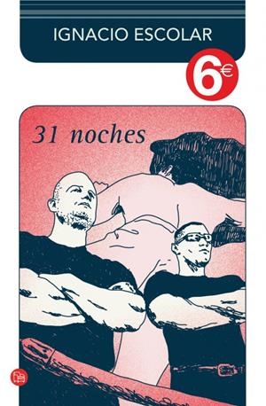 31 NOCHES | 9788466326735 | ESCOLAR, IGNACIO | Galatea Llibres | Llibreria online de Reus, Tarragona | Comprar llibres en català i castellà online