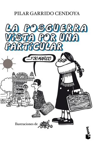 POSGUERRA VISTA POR UNA PARTICULAR ...Y SU MARIDO | 9788408105671 | GARRIDO CENDOYA/FORGES | Galatea Llibres | Llibreria online de Reus, Tarragona | Comprar llibres en català i castellà online