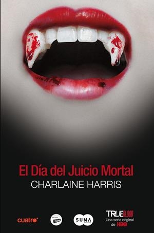 TRUE BLOOD 12: EL DIA DEL JUICIO MORTAL | 9788483652503 | HARRIS, CHARLAINE | Galatea Llibres | Librería online de Reus, Tarragona | Comprar libros en catalán y castellano online