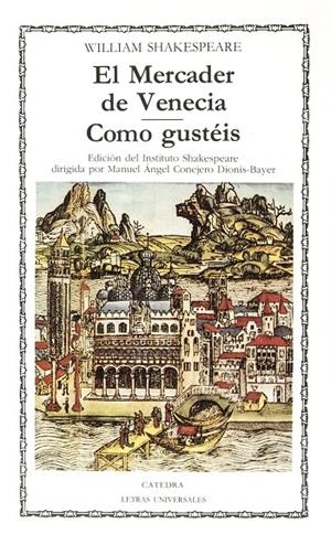 EL MERCADER DE VENECIA; COMO GUSTÉIS | 9788437604497 | SHAKESPEARE, WILLIAM | Galatea Llibres | Librería online de Reus, Tarragona | Comprar libros en catalán y castellano online
