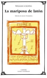 MARIPOSA DE LATÓN | 9788437626703 | GOLDING, WILLIAM | Galatea Llibres | Llibreria online de Reus, Tarragona | Comprar llibres en català i castellà online