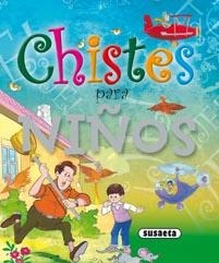 CHISTES PARA NIÑOS | 9788467700749 | Galatea Llibres | Llibreria online de Reus, Tarragona | Comprar llibres en català i castellà online