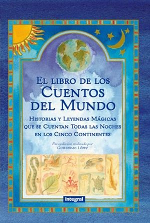 EL LIBRO DE CUENTOS DEL MUNDO 2. ED | 9788490064252 | LOPEZ, GUILLERMO | Galatea Llibres | Librería online de Reus, Tarragona | Comprar libros en catalán y castellano online