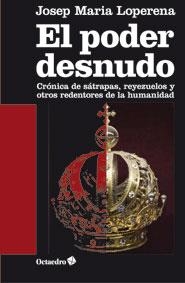 EL PODER DESNUDO | 9788499213224 | LOPERENA JENÉ, JOSEP MARIA | Galatea Llibres | Librería online de Reus, Tarragona | Comprar libros en catalán y castellano online