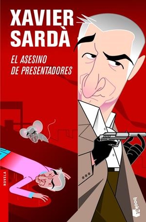 ASESINO DE PRESENTADORES | 9788408101284 | SARDA, XAVIER | Galatea Llibres | Librería online de Reus, Tarragona | Comprar libros en catalán y castellano online