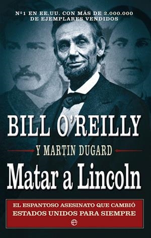 MATAR A LINCOLN | 9788499705262 | O'REILLY, BILL/DUGARD, MARTIN | Galatea Llibres | Llibreria online de Reus, Tarragona | Comprar llibres en català i castellà online