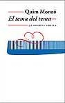 TEMA DEL TEMA, EL (CAT) | 9788477273851 | MONZO, QUIM | Galatea Llibres | Librería online de Reus, Tarragona | Comprar libros en catalán y castellano online