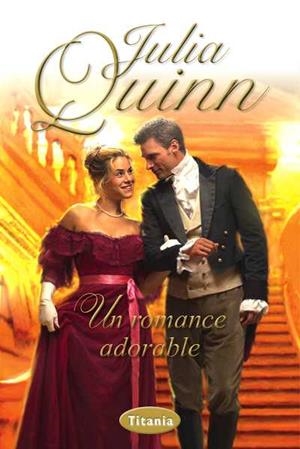 UN ROMANCE ADORABLE | 9788492916313 | QUINN, JULIA | Galatea Llibres | Librería online de Reus, Tarragona | Comprar libros en catalán y castellano online