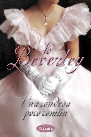 UNA CONDESA POCO COMUN | 9788492916306 | BEVERLEY, JO | Galatea Llibres | Llibreria online de Reus, Tarragona | Comprar llibres en català i castellà online